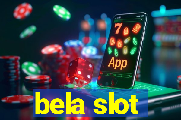 bela slot