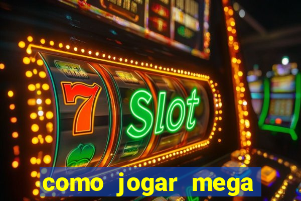 como jogar mega millions dos eua