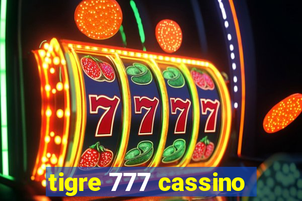 tigre 777 cassino