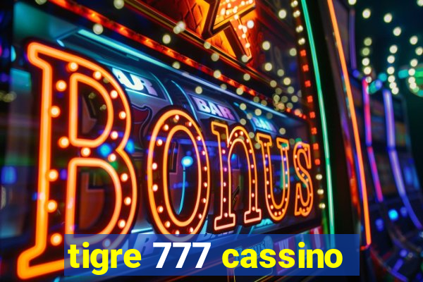 tigre 777 cassino