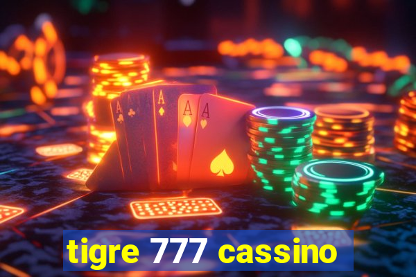 tigre 777 cassino