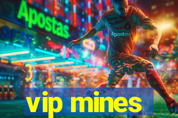 vip mines