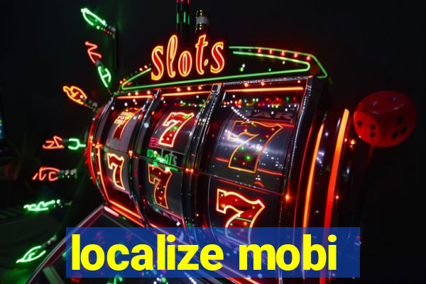 localize mobi