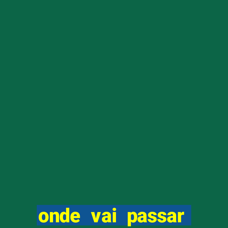 onde vai passar jogo do santos hoje