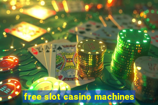 free slot casino machines