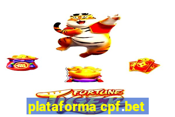 plataforma cpf.bet