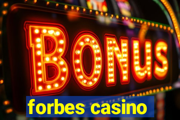 forbes casino