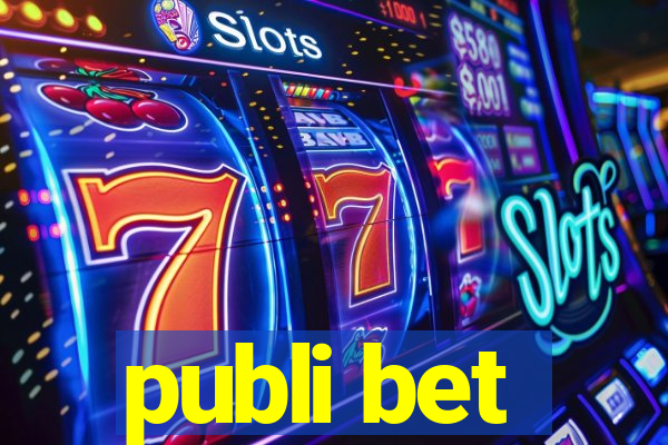 publi bet