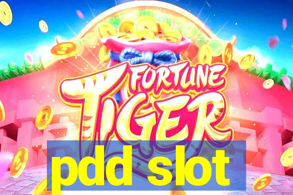 pdd slot