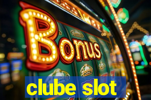 clube slot