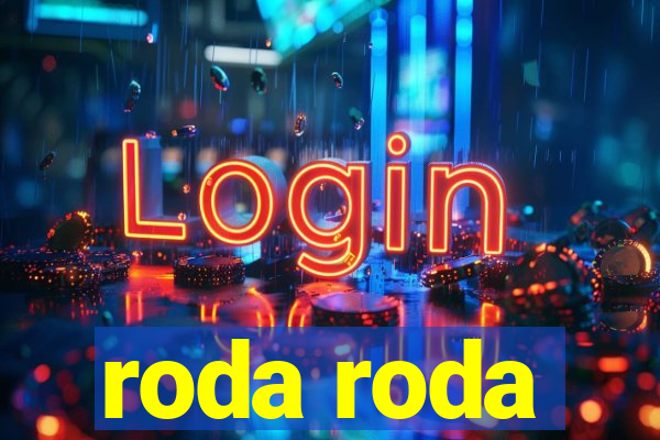 roda roda