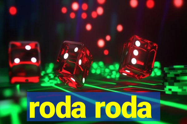 roda roda