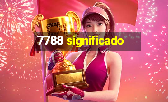 7788 significado