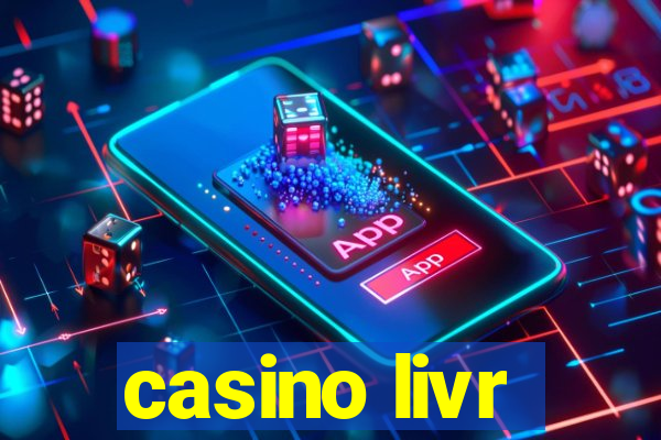 casino livr