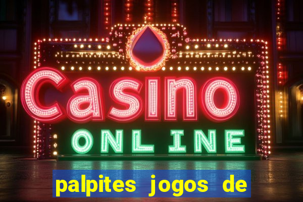 palpites jogos de hoje bet365