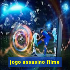 jogo assasino filme