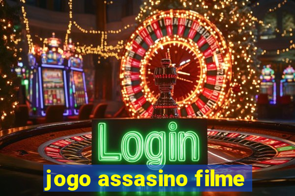 jogo assasino filme