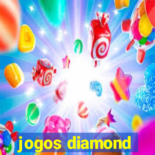 jogos diamond