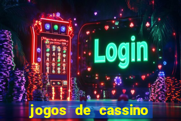 jogos de cassino on line