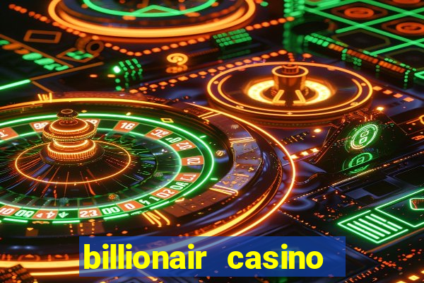 billionair casino free chips