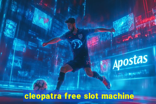 cleopatra free slot machine