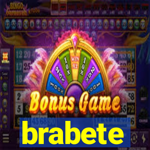 brabete