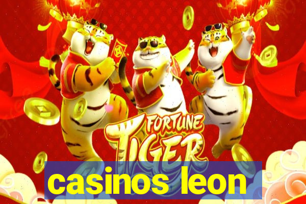 casinos leon