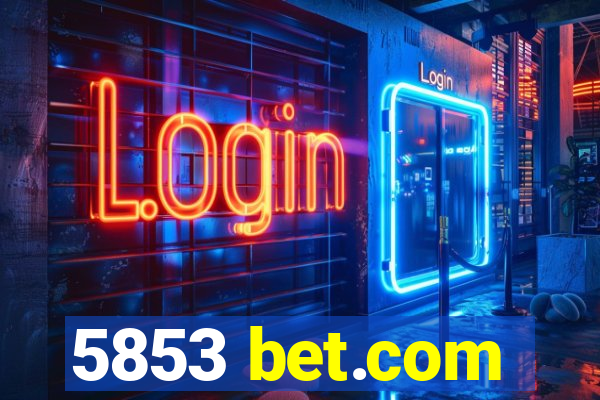 5853 bet.com