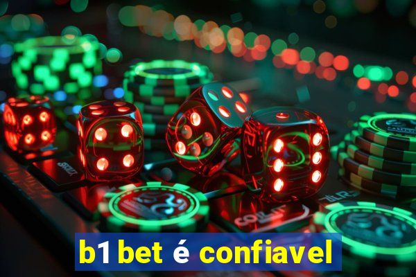 b1 bet é confiavel