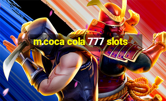 m.coca cola 777 slots