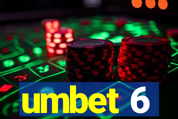 umbet 6