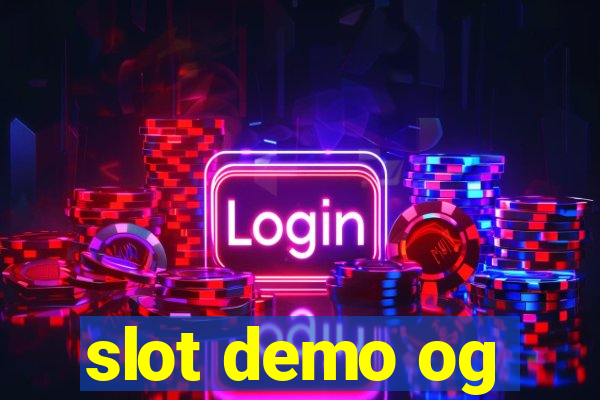 slot demo og