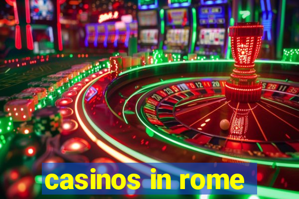 casinos in rome