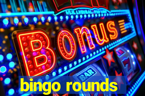 bingo rounds