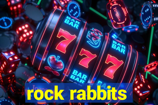 rock rabbits