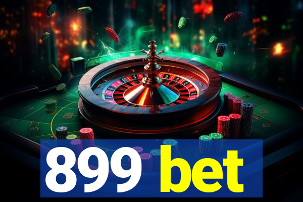 899 bet