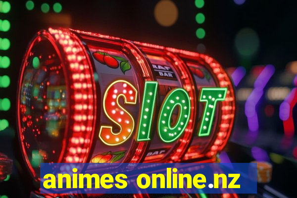 animes online.nz