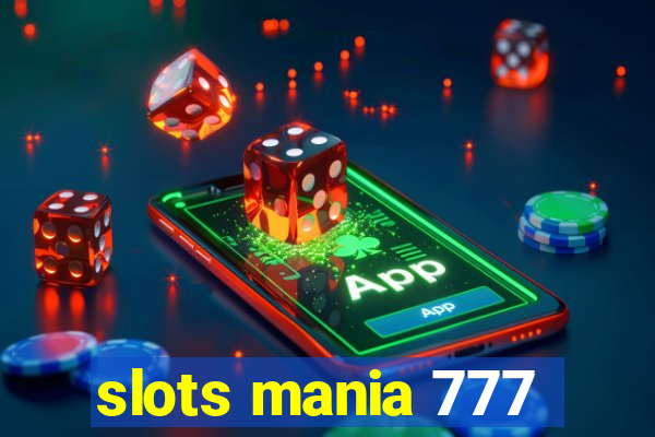 slots mania 777