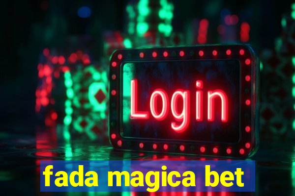 fada magica bet