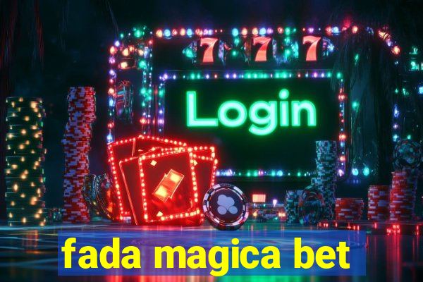 fada magica bet