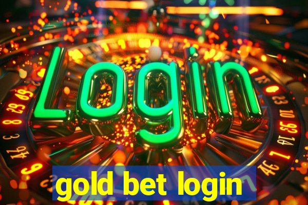 gold bet login