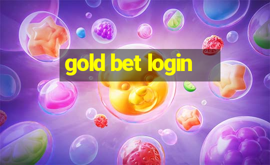 gold bet login