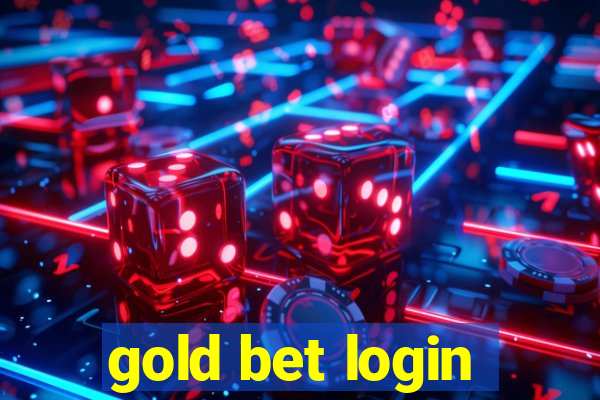 gold bet login