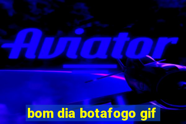 bom dia botafogo gif