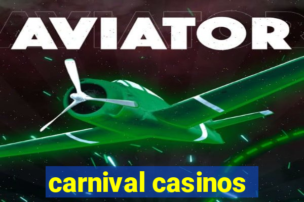 carnival casinos