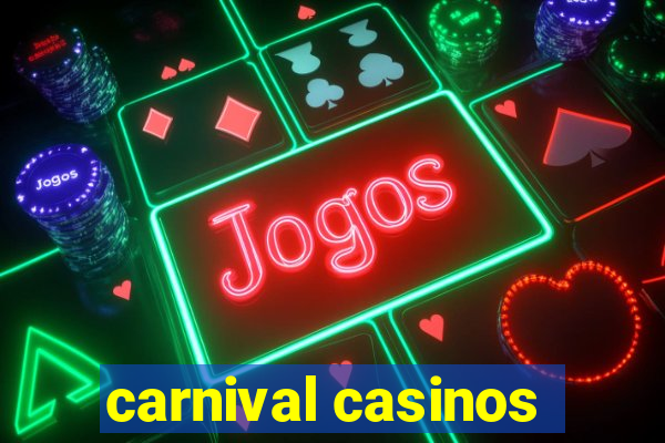 carnival casinos