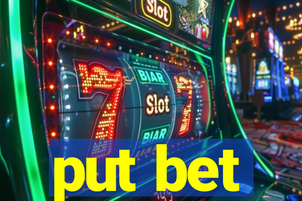 put bet