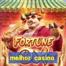 melhor casino online 2023