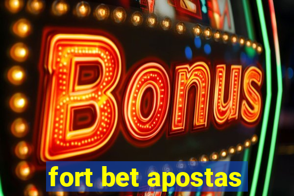 fort bet apostas