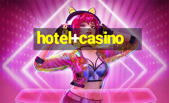 hotel+casino